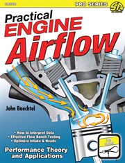 Practical Engine Airflow: Performance Theory And Applications cover image