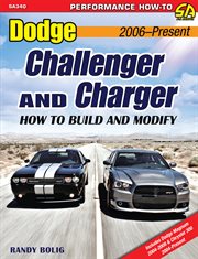 Dodge Challenger & Charger : How to Build and Modify 2006-Present cover image