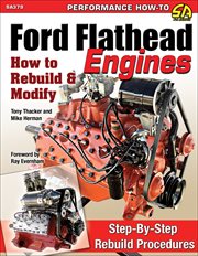 Ford flathead engines. How to Rebuild & Modify cover image