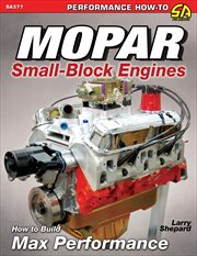 Mopar small-blocks. How To Build Max Performance cover image