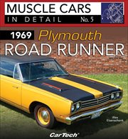 1969 plymouth road runner : muscle cars in detail no. 5 cover image