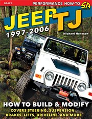 Jeep TJ 1997-2006 : how to build and modify cover image