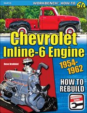 Chevrolet inline-6 engine 1929-1962 : how to rebuild cover image