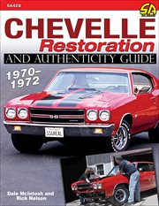 Chevelle restoration and authenticity guide 1970-1972 cover image