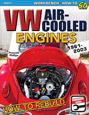 How to rebuild vw air-cooled engines: 1961-2003 cover image