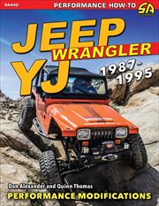 Jeep Wrangler YJ, 1987-1995 : performance modifications cover image