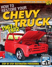 How to restore your Chevy truck, 1967-1972 cover image