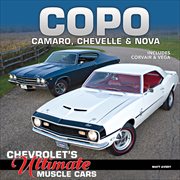 COPO Camaro, Chevelle & Nova : Chevrolet's ultimate muscle cars : includes Corvair & Vega cover image