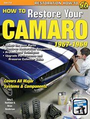 HOW TO RESTORE YOUR CAMARO 1967-1969 cover image