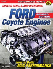 Ford Coyote engines : how to build max performance cover image