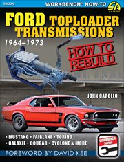 Ford Toploader Transmissions 1964-1973: How to Rebuild cover image