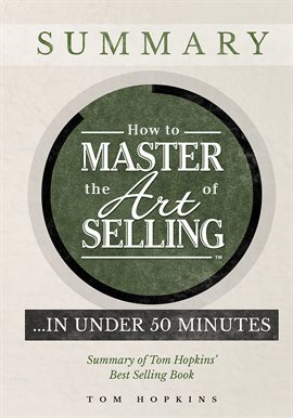 Cover image for How to Master the Art of Selling ... In Under 50 Minutes