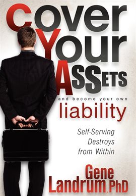 Cover image for Cover Your Assets and Become Your Own Liability
