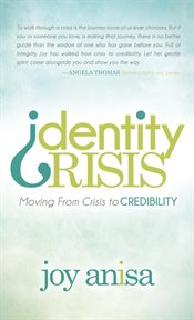 Identity crisis moving from crisis to credibility cover image