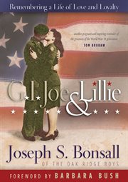 G.I. Joe & Lillie : remembering a life of love and loyalty cover image