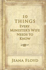 10 Things Every Ministers Wife Needs to Know cover image