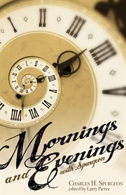 Mornings and evenings with Spurgeon cover image