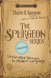 The Spurgeon Series 1855 & 1856 Unabridged Sermons In Modern Language cover image