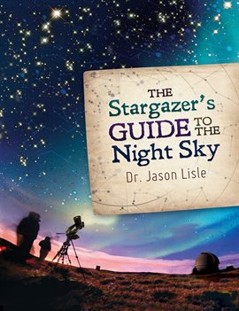 Cover image for The Stargazer's Guide to the Night Sky
