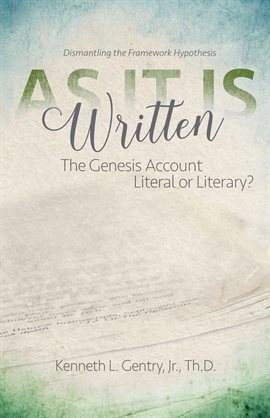 Cover image for As It Is Written: The Genesis Account Literal or Literary?