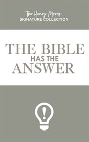 The bible has the answer cover image