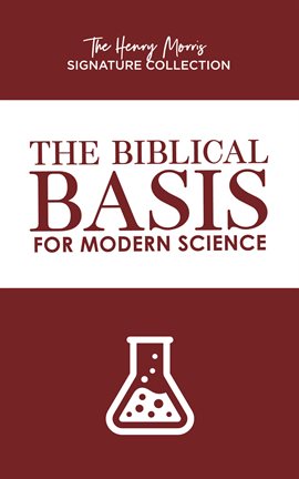 Cover image for The Biblical Basis for Modern Science