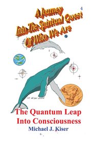 The quantum leap into consciousness cover image