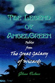 The legend of angelgreen cover image