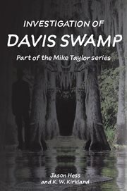 Investigation of davis swamp : Mike Taylor cover image