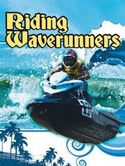 Riding Waverunners Riding Waverunners