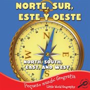 Norte, sur, este y oeste Norte, sur, este y oeste