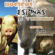 Hocicos, espinas y escamas Hocicos, espinas y escamas