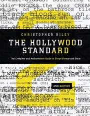 The Hollywood standard: the complete and authoritative guide to script format and style cover image