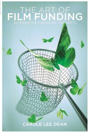 The art of film funding: alternative financing concepts cover image