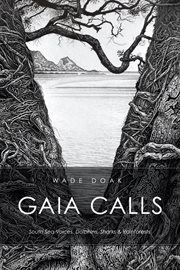 Gaia calls: south sea voices, dolphins, sharks & rainforests cover image