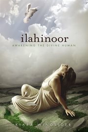Ilahinoor: Awakening the Divine Human cover image