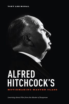 Cover image for Alfred Hitchcock's Moviemaking Master Class