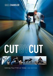 Cut by Cut : Editing Your Film or Video cover image