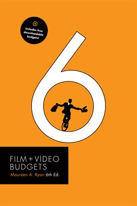 Cover image for Film and Video Budgets 6