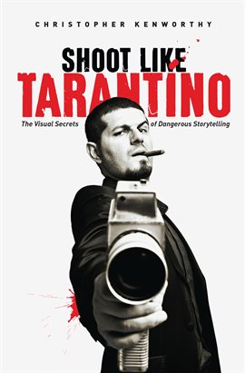 Cover image for Shoot Like Tarantino