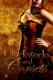 Clockworks and corsets cover image