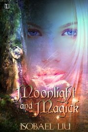 Moonlight and magick cover image
