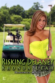 Risking Delaney cover image