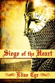 Siege of the heart cover image