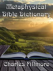 Metaphysical bible dictionary cover image