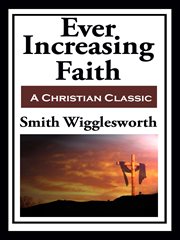 Ever increasing faith cover image