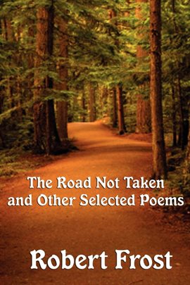 Cover image for The Road Not Taken and other Selected Poems