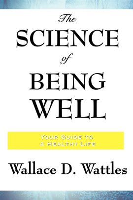 Cover image for The Science of Being Well