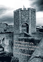 Nacionalismo y la expulsion de los judíos de España en 1492 cover image