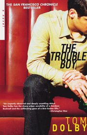 The trouble boy : a novel cover image